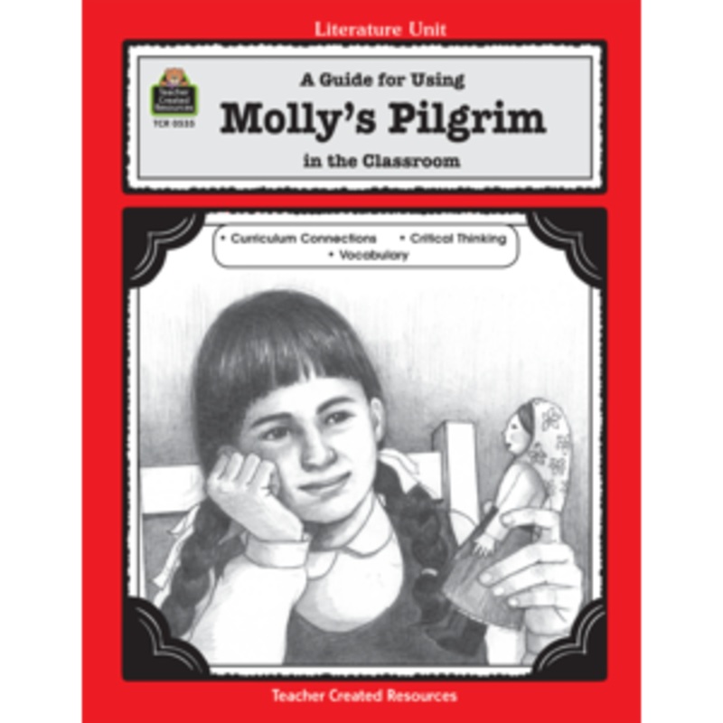 A Guide for Using Molly’s Pilgrim in the Classroom