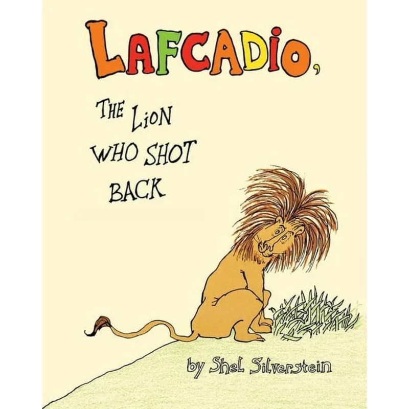 Lafcadio The Lion Who Shot Back