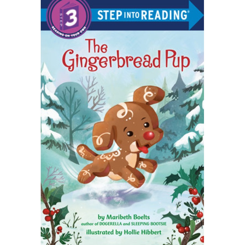 The Gingerbread Pup (Step into Reading 3)