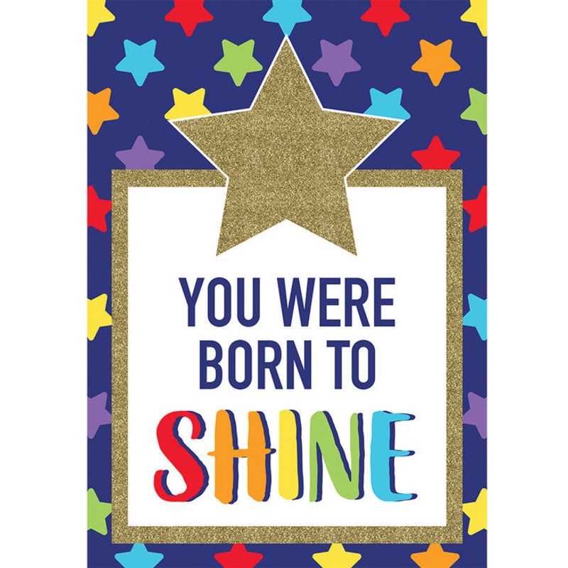 You Were Born to Shine Poster