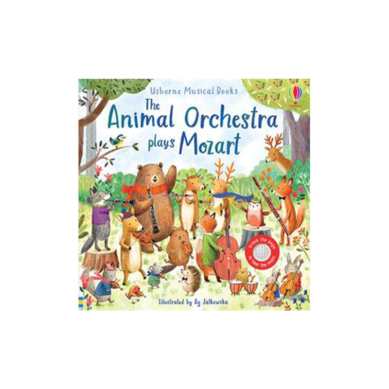 Usborne The Animal Orchestra Plays Mozart