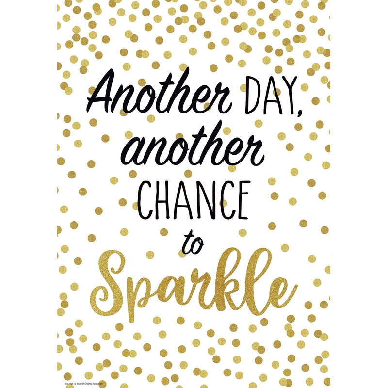 Another Day, Another Chance to Sparkle Positive Poster