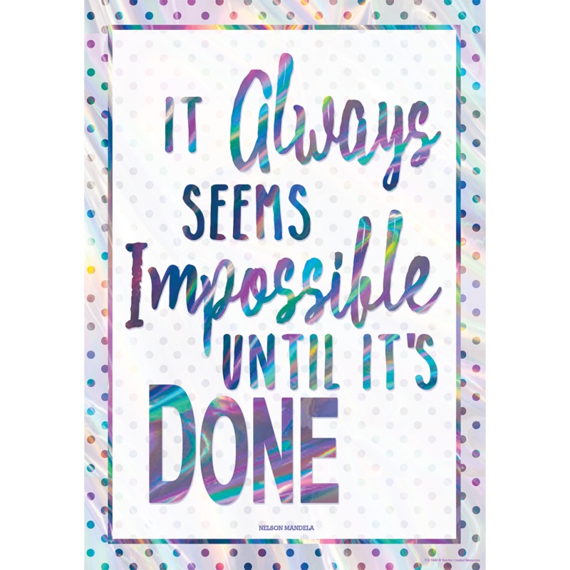 It Always Seems Impossible Until It’s Done Positive Poster(C)