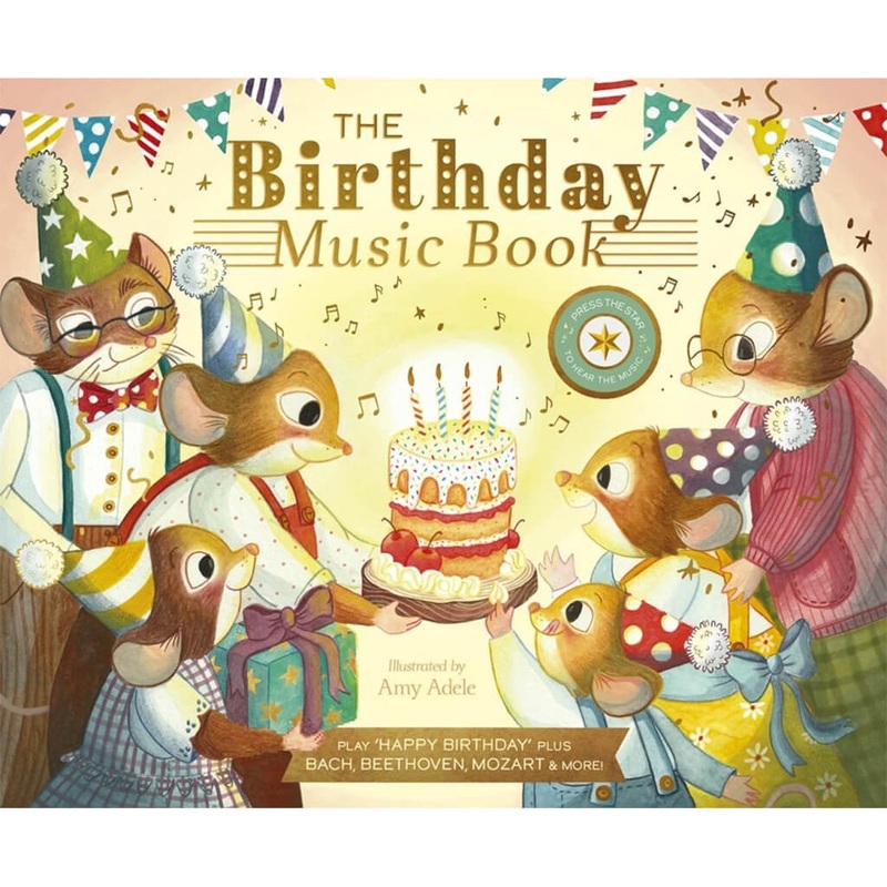 The Birthday Music Book: Play Happy Birthday and Celebratory Music
