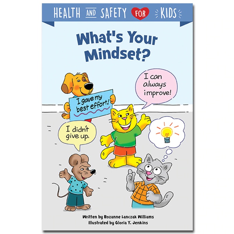 What’s Your Mindset? Heatlh & Safety