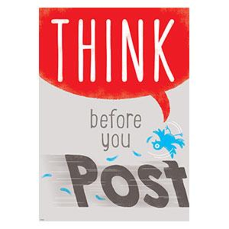 THINK before you Post ARGUS Poster