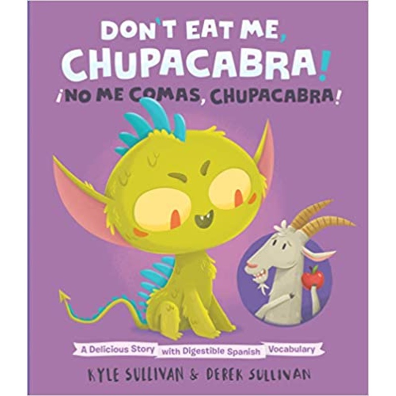 Don’t Eat Me Chupacabra