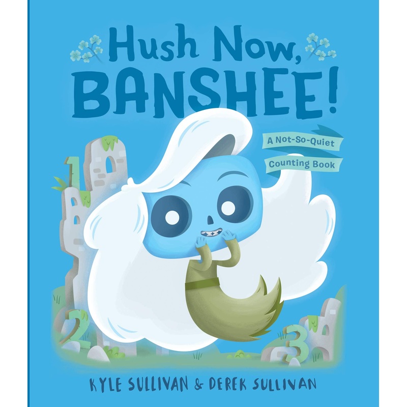 Hush Now Banshee